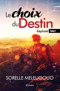 Le Choix du Destin