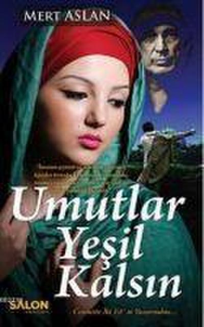 Umutlar Yesil Kalsin Ciltli