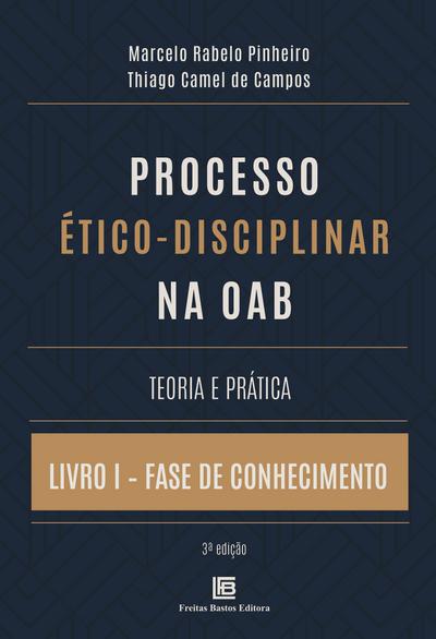 Processo Ético-Disciplinar na OAB
