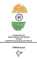 Guidelines to Food Contact Materials in India