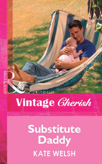 Substitute Daddy (Mills & Boon Vintage Cherish)