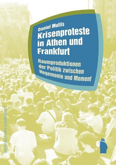 Krisenproteste in Athen und Frankfurt