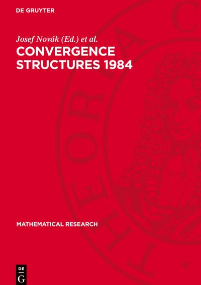 Convergence Structures 1984
