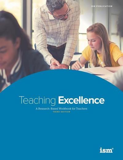 Teaching Excellence: A Research-Based Workbook for Teachers