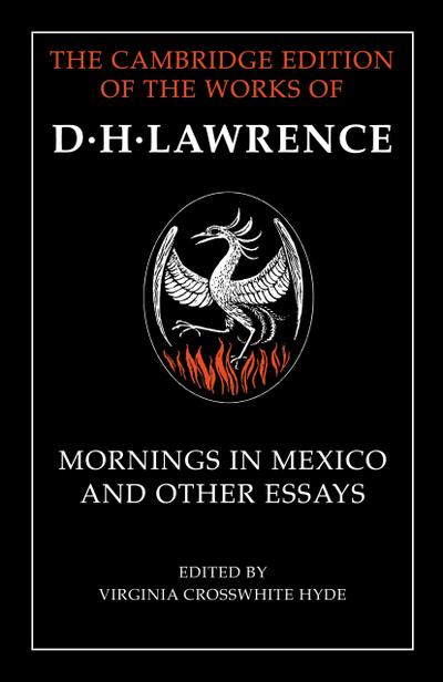 Mornings in Mexico and Other Essays