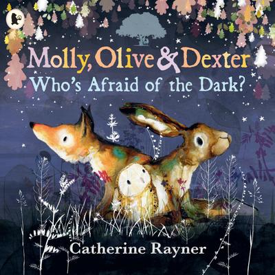 Molly, Olive and Dexter: Who’s Afraid of the Dark?