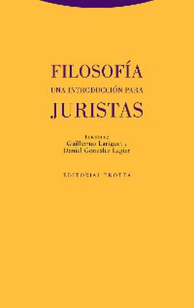 Filosofía. Una introducción para juristas