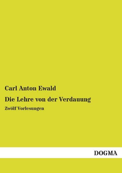 Die Lehre von der Verdauung