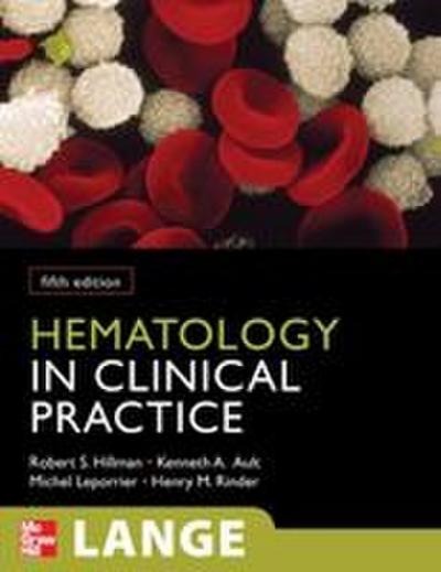 Hematology in Clinical Practice, Fifth Edition