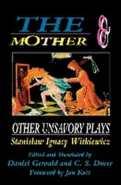 The Mother and Other Unsavory Plays