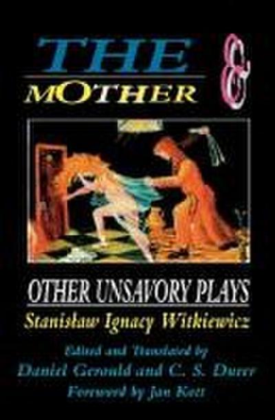 Mother and Other Unsavory Plays
