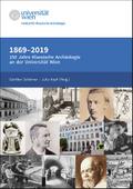 1869-2019. 150 Jahre Klassische Archäologie an der Universität Wien