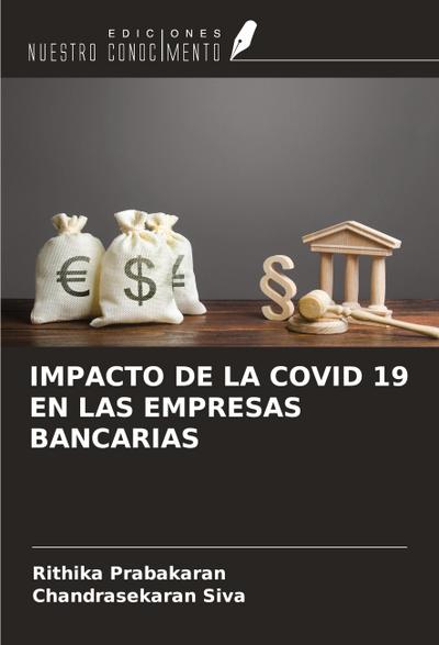 IMPACTO DE LA COVID 19 EN LAS EMPRESAS BANCARIAS