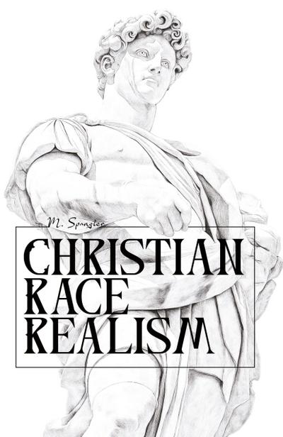 Christian Race Realism