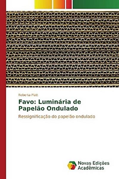 Favo: Luminária de Papelão Ondulado