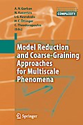 Model Reduction and Coarse-Graining Approaches for Multiscale Phenomena
