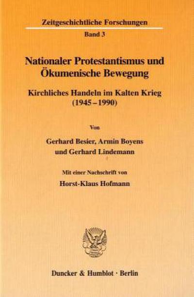 Nationaler Protestantismus und Ökumenische Bewegung - Gerhard Besier