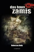 Das Haus Zamis 42 - Rebeccas Baby