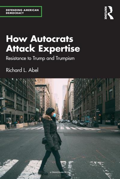 How Autocrats Attack Expertise