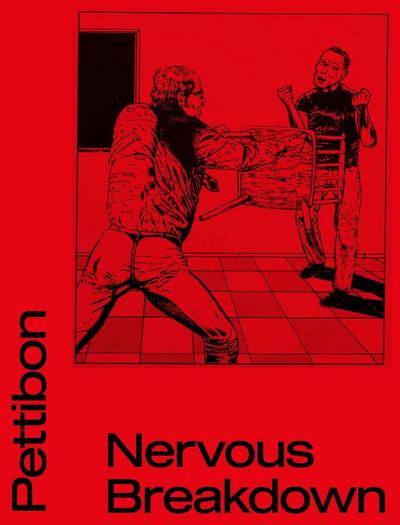 Raymond Pettibon: Nervous Breakdown