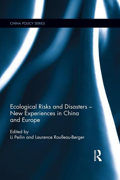 Ecological Risks and Disasters - New Experiences in China and Europe