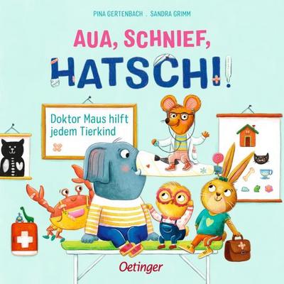 Aua, Schnief, Hatschi!