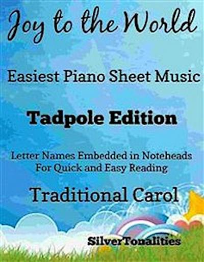 Joy to the World Easy Piano Sheet Music Tadpole Edition