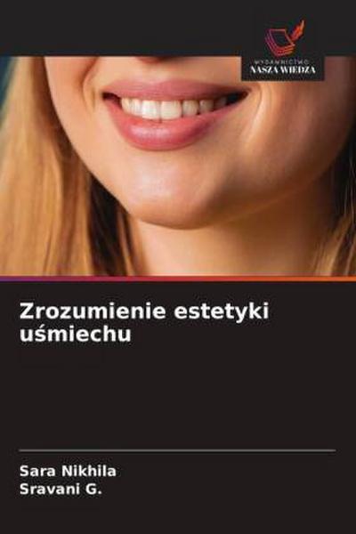 Zrozumienie estetyki u¿miechu