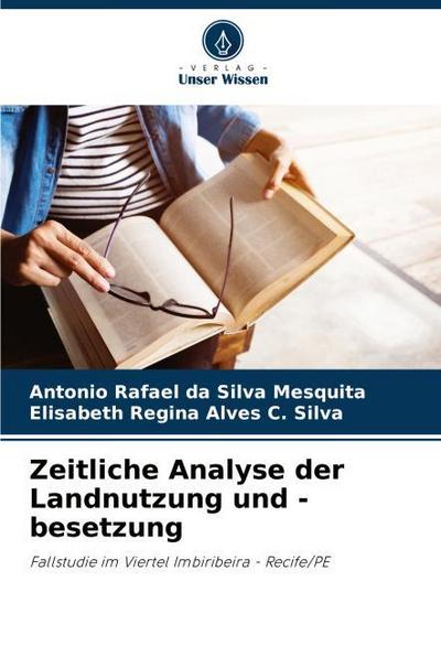 Zeitliche Analyse der Landnutzung und -besetzung