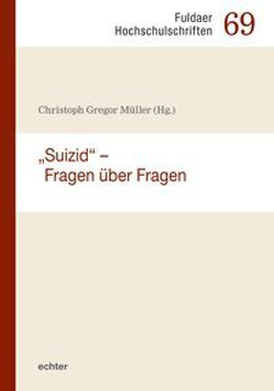 Suizid - Fragen über Fragen