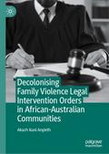 Decolonising Family Violence Legal Intervention Orders in African-Australian Communities
