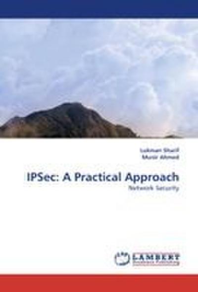 IPSec: A Practical Approach