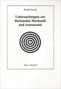 Untersuchungen zur Rationalen Mechanik und Astronomie