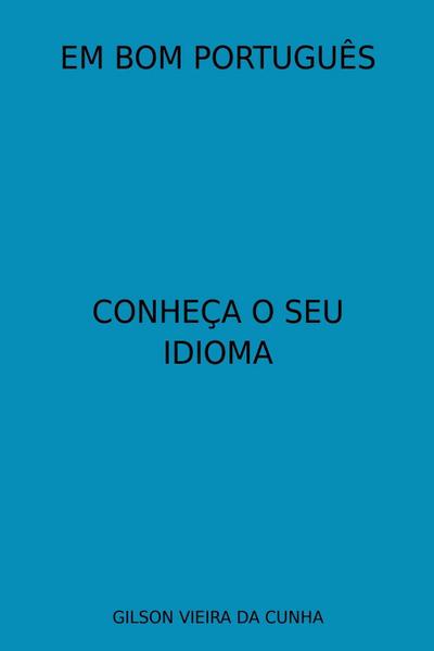Em Bom Português