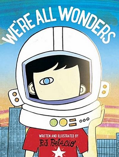 We’re All Wonders