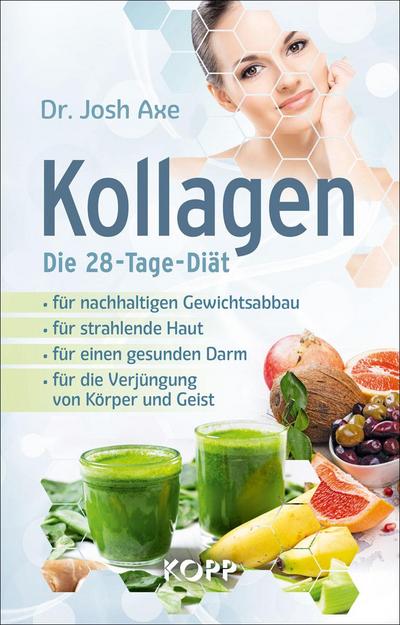 Kollagen - Die 28-Tage-Diät