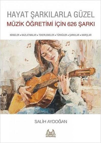 Hayat Sarkilarla Güzel