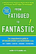 From Fatigued to Fantastic!