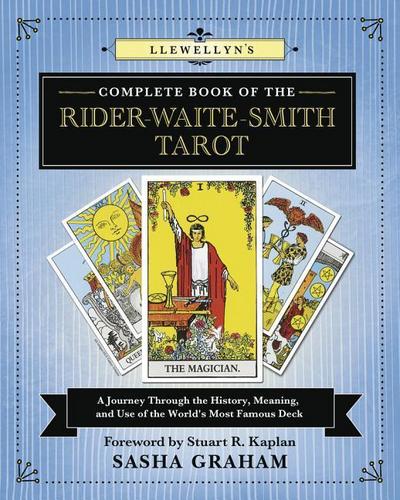 Llewellyn’s Complete Book of the Rider-Waite-Smith Tarot