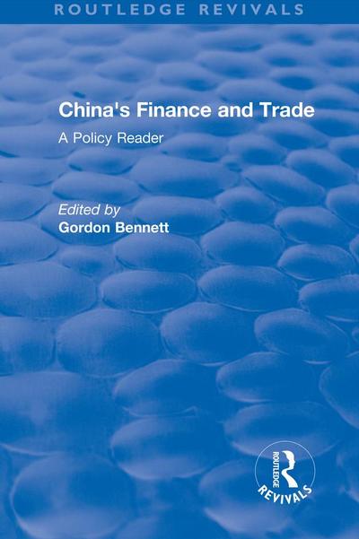Reival: China’s Finance and Trade: A Policy Reader (1978)
