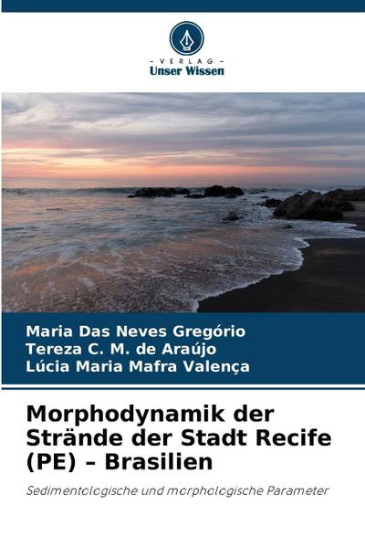 Morphodynamik der Strände der Stadt Recife (PE) - Brasilien