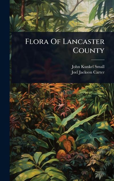 Flora Of Lancaster County