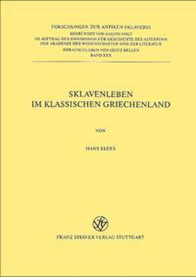 Sklavenleben im klassischen Griechenland