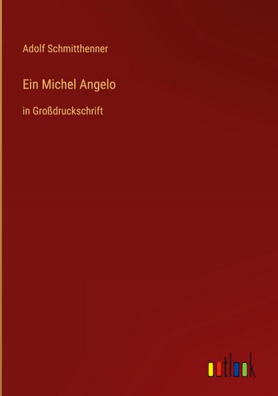 Ein Michel Angelo