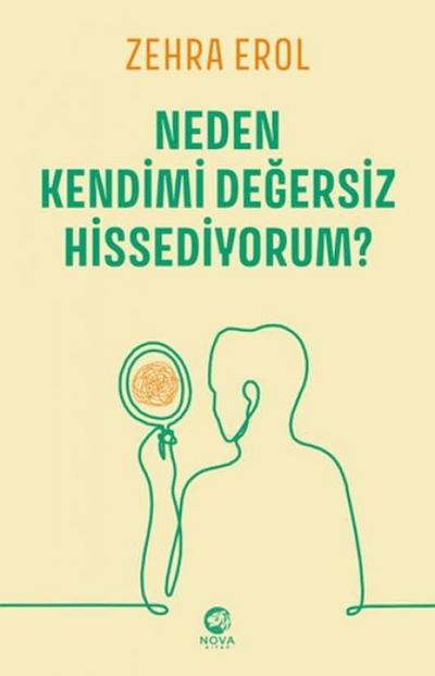 Neden Kendimi Degersiz Hissediyorum