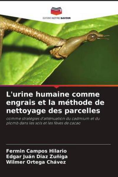 L’urine humaine comme engrais et la méthode de nettoyage des parcelles