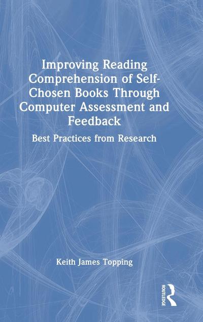 Improving Reading Comprehension of Self-Chosen Books Through Computer Assessment and Feedback