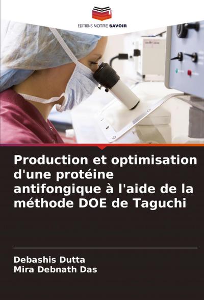 Production et optimisation d’une protéine antifongique à l’aide de la méthode DOE de Taguchi