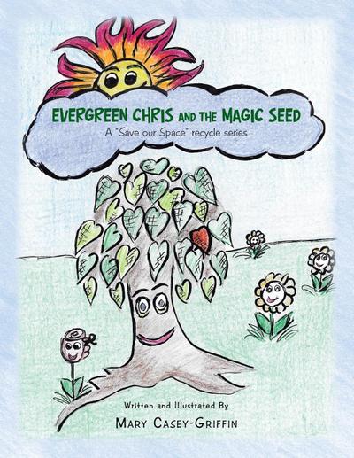 Evergreen Chris and the Magic Seed