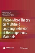 Macro-Micro Theory on Multifield Coupling Behavior of Heterogeneous Materials